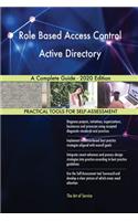 Role Based Access Control Active Directory A Complete Guide - 2020 Edition