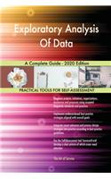 Exploratory Analysis Of Data A Complete Guide - 2020 Edition