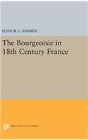 The Bourgeoisie in 18th-Century France