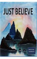 Just Believe