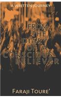 From the Diary of a Conscious Believer: A Written Journey