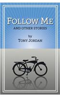 Follow Me and Other Stories