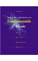 Study Outline and Workbook in the Fundamentals of Music