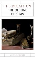 Debate on the Decline of Spain