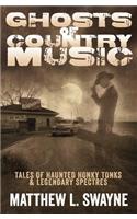 Ghosts of Country Music