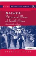 Ritual and Music of North China