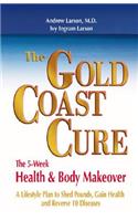 The Gold Coast Cure: The 5-Week Health and Body Makeover