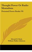 Thought Power Or Radio Mentalism