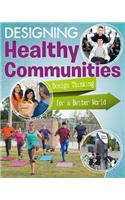 Designing Healthy Communities