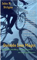 Outside Lies Magic