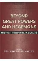 Beyond Great Powers and Hegemons