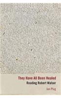 They Have All Been Healed