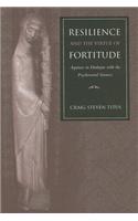 Resilience and the Virtue of Fortitude