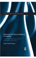 Reforming UN Decision-Making Procedures