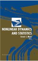 Nonlinear Dynamics and Statistics: (English)