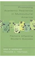 Promoting Academic Resilience in Multicultural America