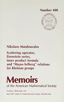 Scattering Operator Eisenstein Series Inner Product Formula And ``Maass-Selberg'' Relations For Klei