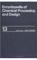 Encyclopedia of Chemical Processing and Design