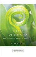 A Life of My Own
