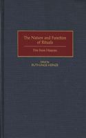 Nature and Function of Rituals