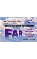 Federal Aviation Regulations Parts 1, 61, and 91: Review Questions and Referenced Answers