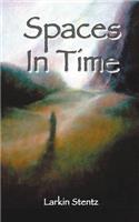 Spaces In Time