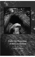 Under The Protection Of The Cow Demon
