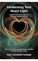 Awakening Your Heart Light