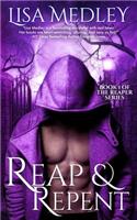 Reap & Repent