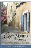 Eight Months in Provence