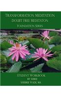 Transformation Meditation Doubt Free Meditation