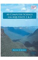 As Computer Science for Aqa Units 1 and 2