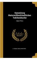 Sammlung Naturwiffenfchaftlicher Tafchenbuche