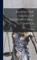 Behind the Scenes of International Finance