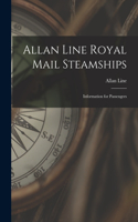 Allan Line Royal Mail Steamships [microform]