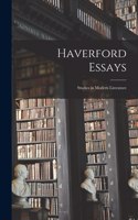 Haverford Essays: Studies in Modern Literature