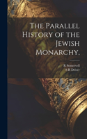 Parallel History of the Jewish Monarchy,