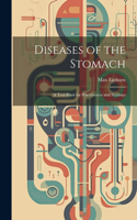 Diseases of the Stomach