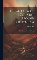 Geology of the Country Around Cheltenham