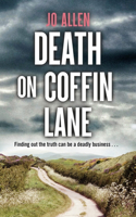 Death on Coffin Lane: a gripping crime novel set in the heart of the Lake District(A DCI Satterthwaite Mystery)