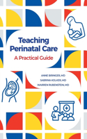 Teaching Perinatal Care
