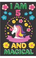 I Am 5 And Magical