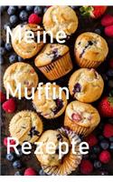 Meine Muffin Rezepte