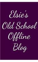 Elsie's Old School Offline Blog