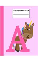 Composition Notebook: Letter A Initial Unicorn Monogram Pink Purple Wide Ruled Lined Note Book - Cute Exercise Book & Journal with Lines for Kids Teens Students or Teache