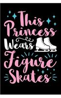 This Princess Wears Figure Skates