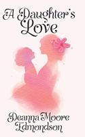 A Daughter's Love