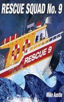 Rescue Squad No. 9: (English)