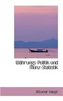 W Hrungs-Politik Und M Nz-Statistik