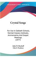 Crystal Songs